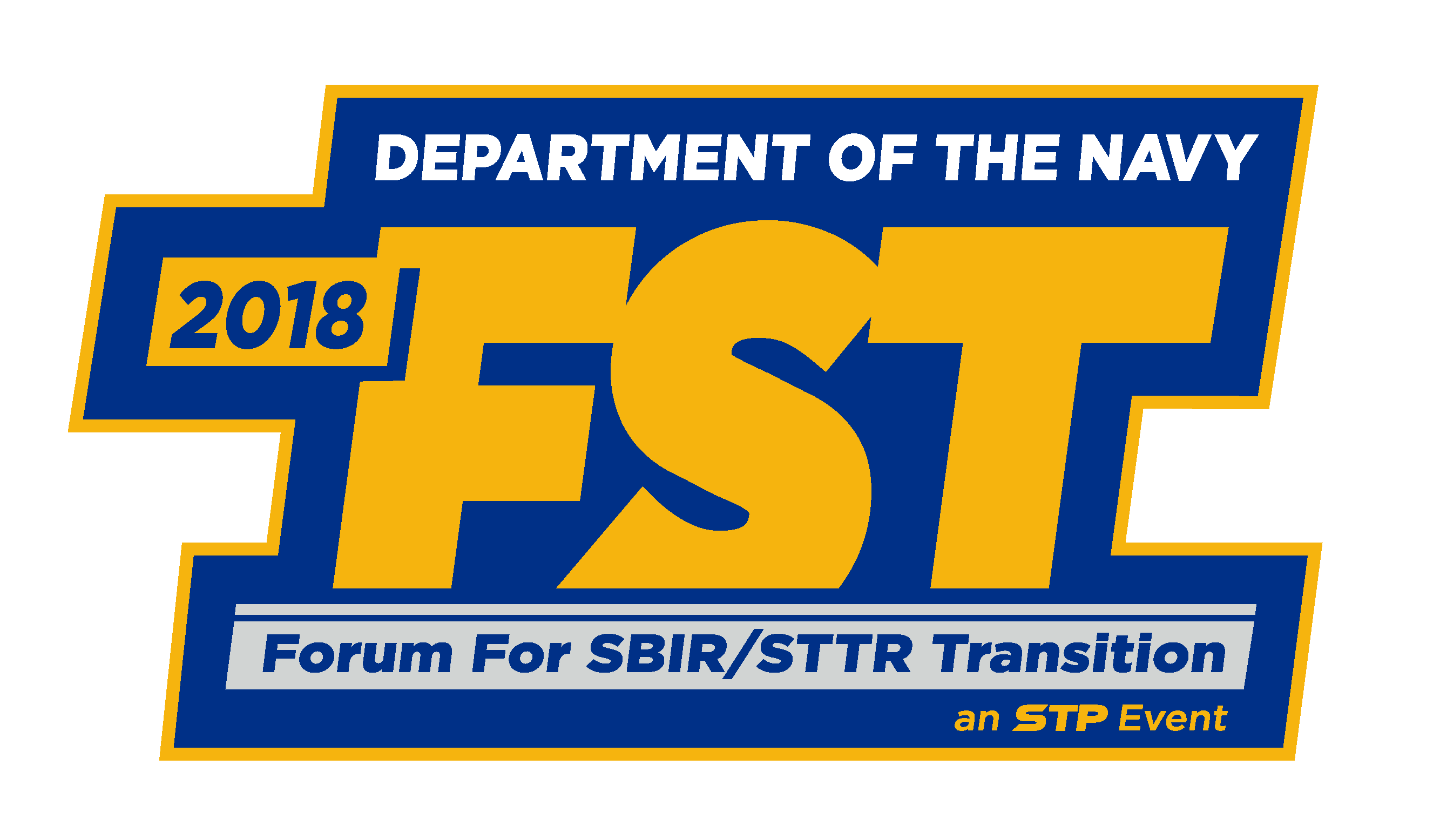 2018 Forum for SBIR/STTR Transition 2018 Forum for SBIR/STTR Transition