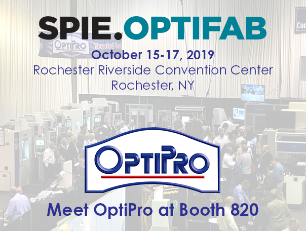 SPIE Optifab Preview of OptiPro's Booth